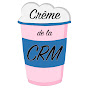 Crème de la CRM