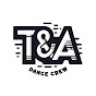 T&A DANCE CREW