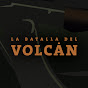 La Batalla del Volcán