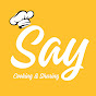 Say Cooking & Sharing