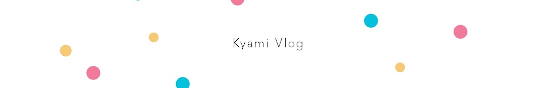 Kyami Vlog