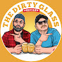 The Dirty Glass Podcast