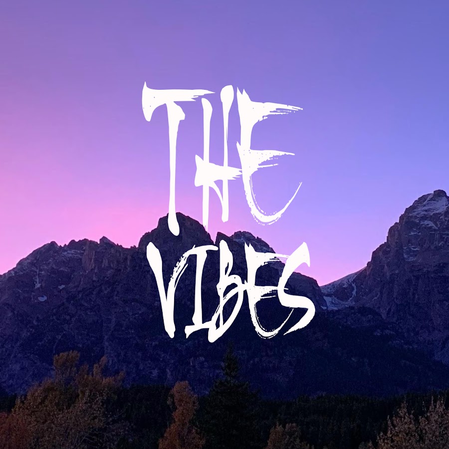 The Vibes - YouTube