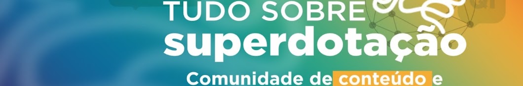 Tudo sobre superdotação e 2e