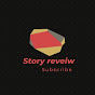 Story Review 