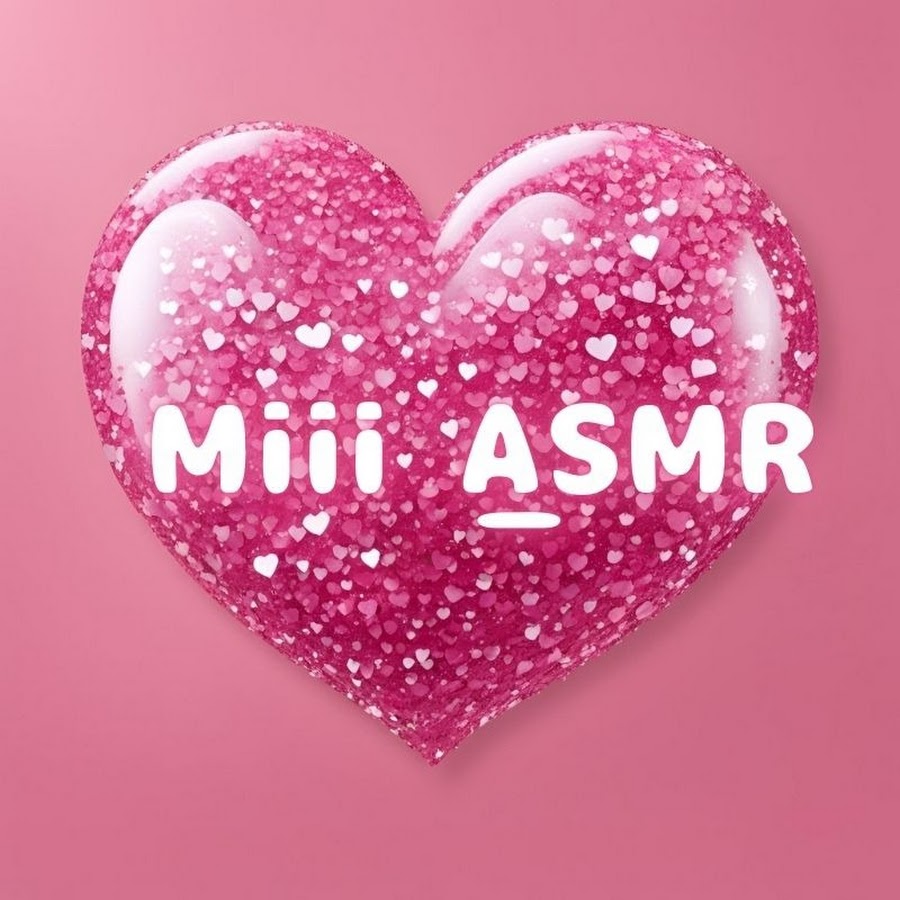 Miii / ASMR - YouTube