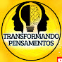 Transformando Pensamentos