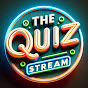 The Quiz Stream