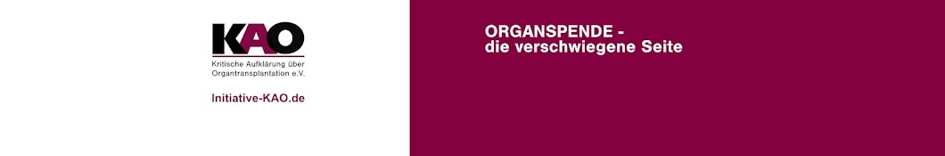 KAO Kritische Aufklärung über Organtransplantation Banner