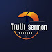 The Truth Sermon