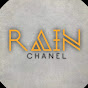 RAIN CHANEL