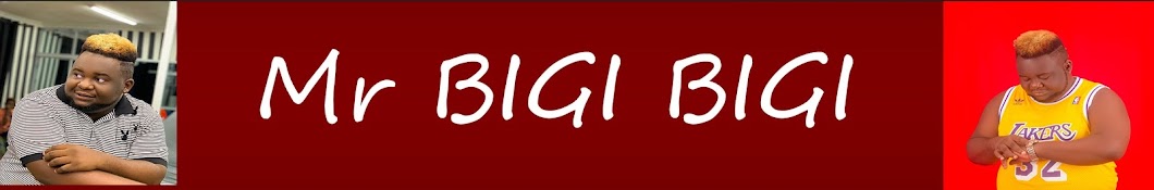 MR BIGI BIGI Banner
