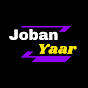 Joban Yaar