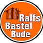 Ralfs Bastelbude