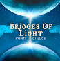 Bridges Of Light - Ponti di Luce