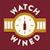 Watch Wined