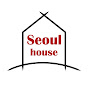 SEOUL HOUSE 서울하우스