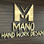 Mano Hand work Design