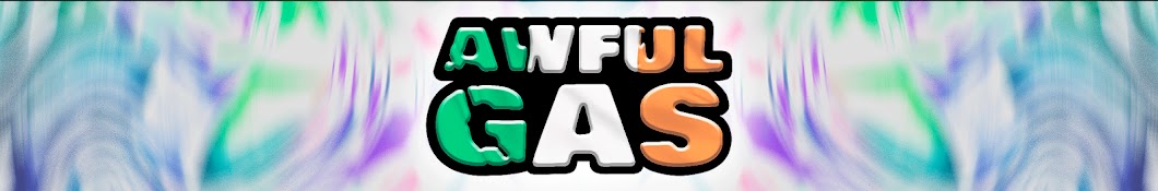 Awful Gas Banner