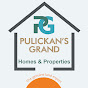 PULICKAN'S GRAND Homes And Properties