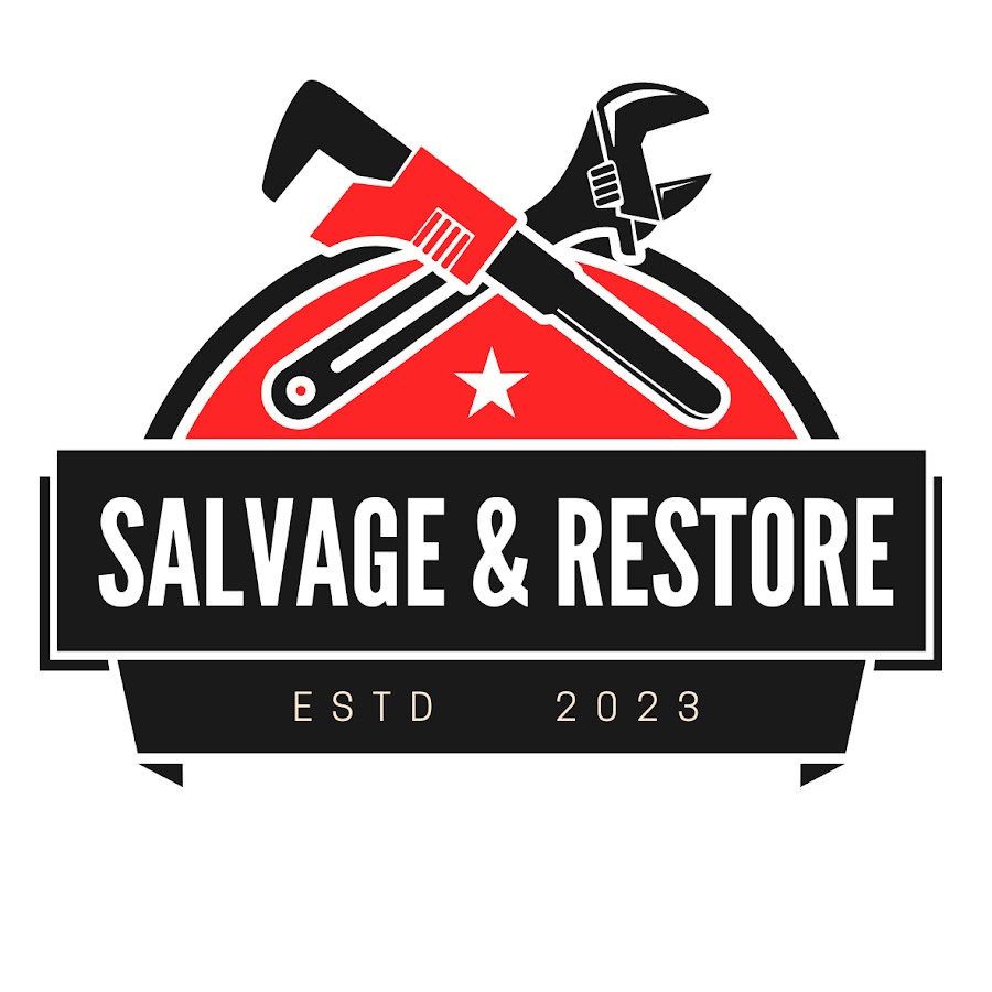 Salvage & Restore