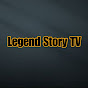 Legend Story TV