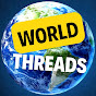 WORLD THREADS