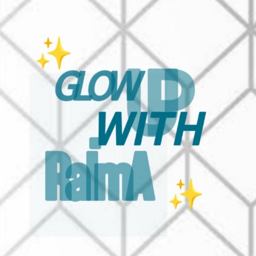 Glow Up With Raima Youtube