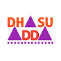 Dhasu adda7