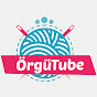 ÖrgüTube