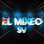 El Mixeo Sv