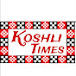 Koshli Times 