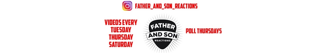 Father and Son Reactions Banner