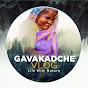 Gavakadche Vlog