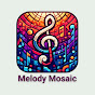 Melody Mosaic