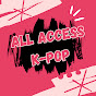 All Access K-pop