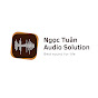 Ngọc Tuân Audio Solution