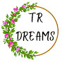 TR Dreams 