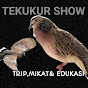 TEKUKUR SHOW