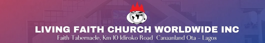 Living Faith Church Worldwide Banner