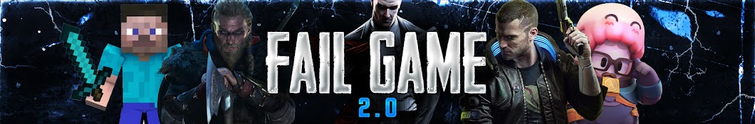 Fail Game 2.0 Banner