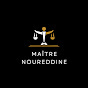 Maître Noureddine 