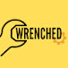 Wrenched