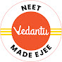 VEDANTU NEET MADE EJEE