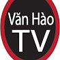 Văn Hào TV