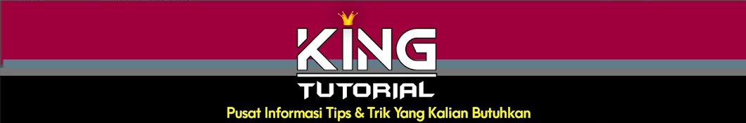 KING TUTORIAL