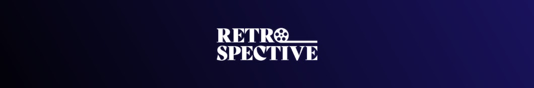 Retrospective - Classic Movies Banner