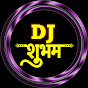 DJ SHUBHAM