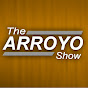 TheArroyoShow