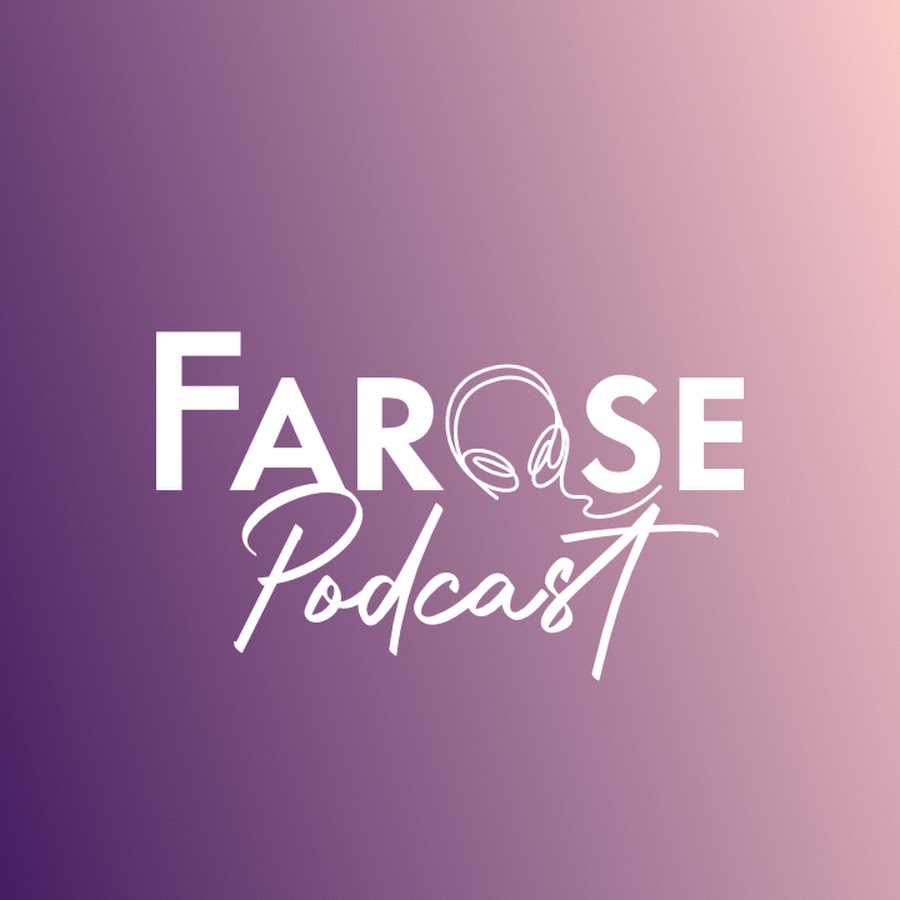 FAROSE podcast @FAROSEPODCAST
